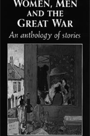 Cover of Women, Men and the Great War