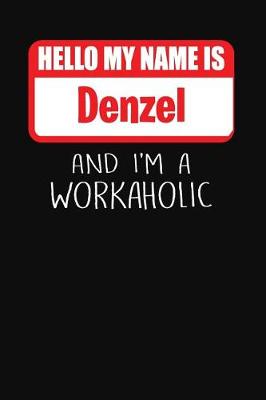 Book cover for Hello My Name Is Denzel