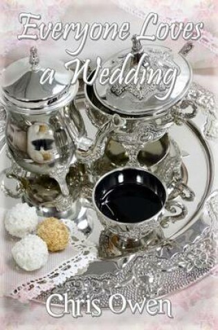 Cover of Everyone Loves a Wedding