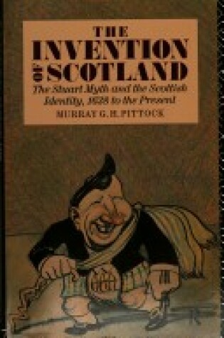 Cover of The Invention of Scotland