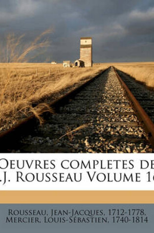 Cover of Oeuvres completes de J.J. Rousseau Volume 16