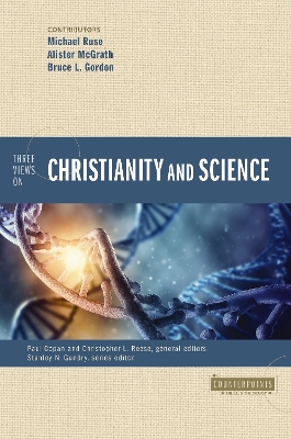 Cover of Three Views on Christianity and Science