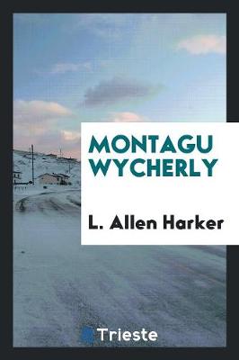 Book cover for Montagu Wycherly