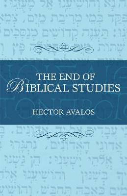 Book cover for The End of Biblical Studies