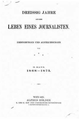 Cover of Dreissig Jahre Aus Dem Leben Eines Journalisten. II. Band