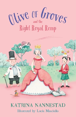 Book cover for Olive of Groves and the Right Royal Romp