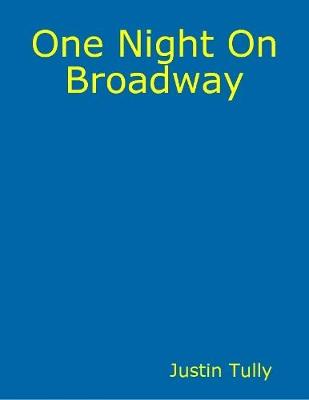 Book cover for One Night On Broadway