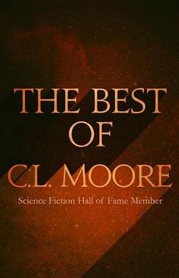 Book cover for The Best of C.L. Moore