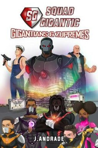 Cover of Squad Gigantic - Gigantians & Zupremes