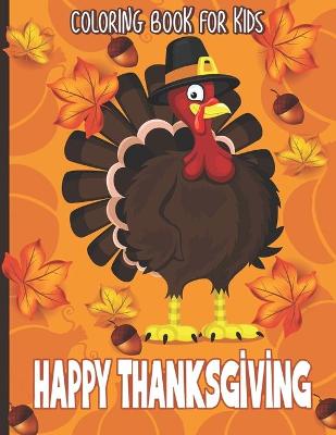 Book cover for Happy Thanksgiving Coloring Book for Kids