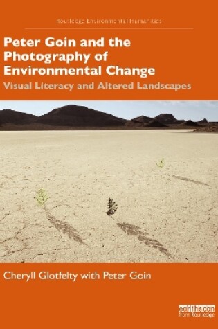 Cover of Peter Goin and the Photography of Environmental Change