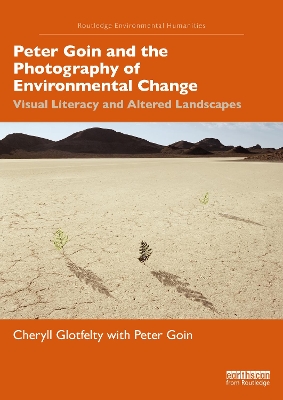 Book cover for Peter Goin and the Photography of Environmental Change