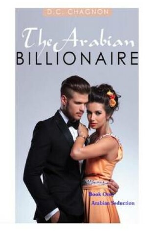 Cover of The Arabian Billionaire, Book One