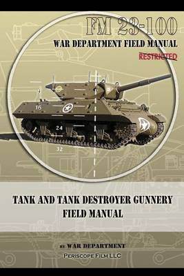 Book cover for Tank and Tank Destroyer Gunnery Field Manual