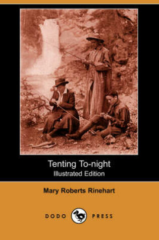 Cover of Tenting To-Night(Dodo Press)