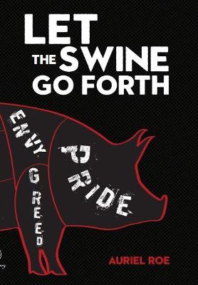 Book cover for Let The Swine Go Forth