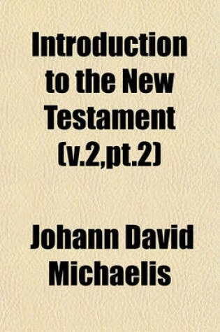 Cover of Introduction to the New Testament (V.2, PT.2)