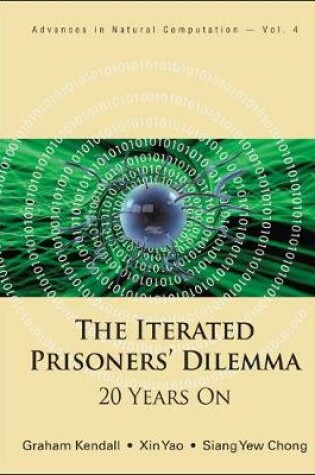 Cover of Iterated Prisoners' Dilemma, The: 20 Years On