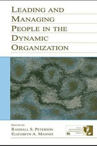 Cover of Leading and Managing People in the Dynamic Organization