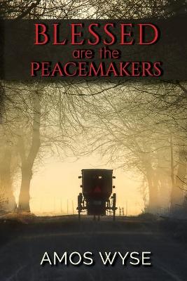 Book cover for Blessed Are the Peacemakers