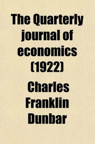 Cover of The Quarterly Journal of Economics (Volume 36)