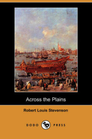 Cover of Across the Plains (Dodo Press)