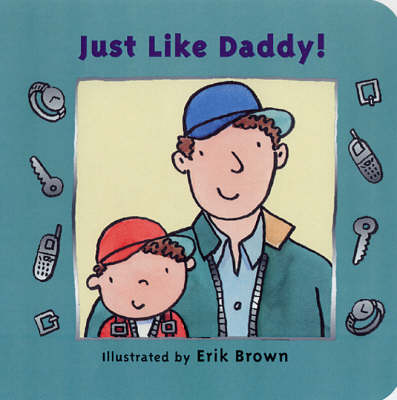 Book cover for Just Like Daddy