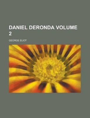 Book cover for Daniel Deronda Volume 2