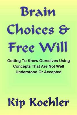 Book cover for Brain Choices & Free Will