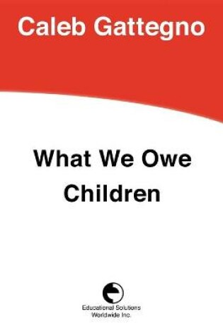 Cover of What We Owe Children