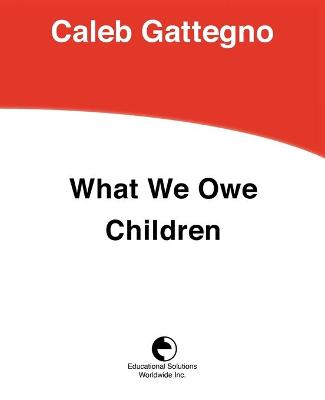 Book cover for What We Owe Children