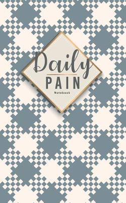 Book cover for Daily Pain Notebook