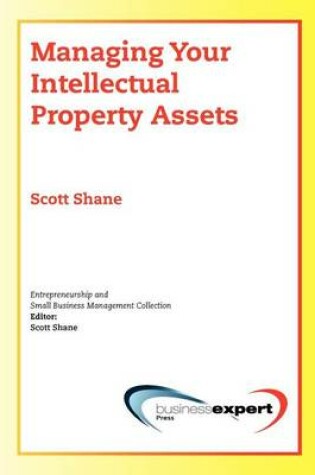 Cover of Managing Your Intellectual Property Assets