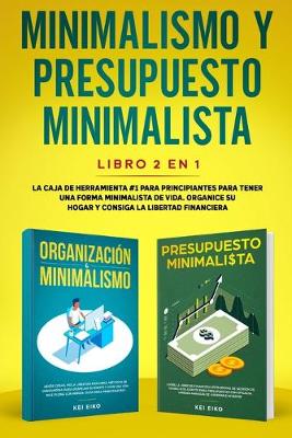 Cover of Minimalismo y presupuesto minimalista libro 2-en-1