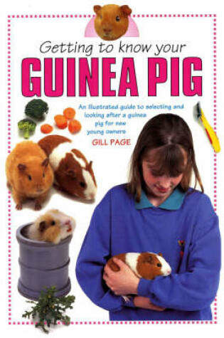 Cover of Getting to Know Your Guinea Pig*** O/p