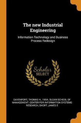 Cover of The New Industrial Engineering