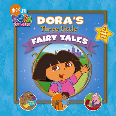 Book cover for Dora's Three Little Fairy Tales