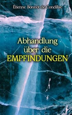 Book cover for Abhandlung UEber Die Empfindungen