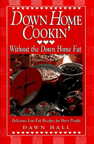 Book cover for Down Home Cookin' Without the Down Home Fat