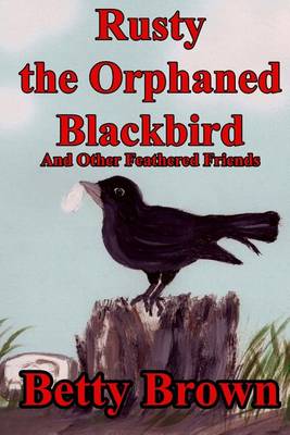 Book cover for Rusty the Orphaned Blackbird