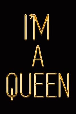 Book cover for I'm a Queen