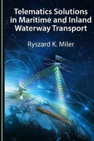 Cover of Telematics Solutions in Maritime and Inland Waterway Transport