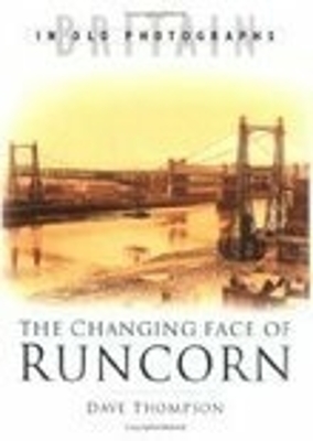 Book cover for The Changing Face of Runcorn