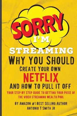 Book cover for Sorry, I'm Streaming