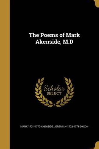 Cover of The Poems of Mark Akenside, M.D