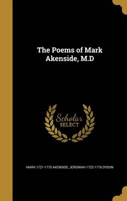 Book cover for The Poems of Mark Akenside, M.D