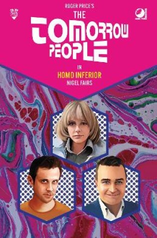 Cover of The Tomorrow People - Homo Inferior