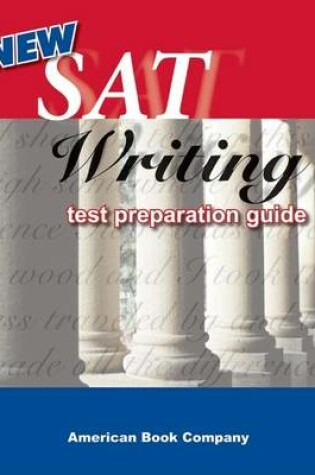 Cover of New SAT Writing Test Preparation Guide