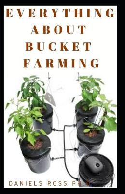 Book cover for Everything about Bucket Farming