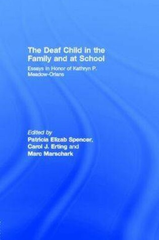 Cover of The Deaf Child in the Family and at School